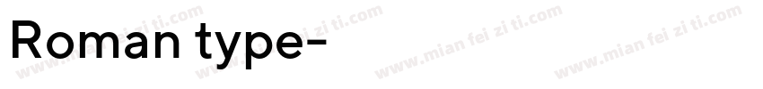 Roman type字体转换